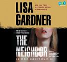 Cover Art for 9781415963173, The Neighbor by Lisa Gardner