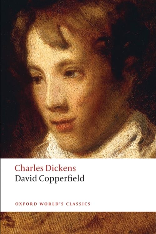 Cover Art for 9780199536290, David Copperfield by Charles Dickens