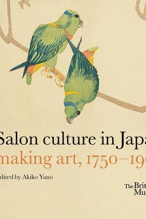 Cover Art for 9780714124964, Salon culture in Kyoto and Osaka, 1750 - 1900 by Akiko Yano