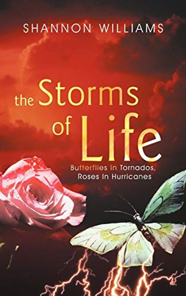 Cover Art for 9781449728205, The Storms of Life by Shannon Williams