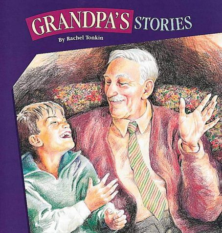 Cover Art for 9780949714442, Grandpa's Stories by Rachel Tonkin