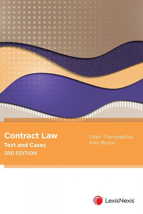 Cover Art for 9780409351262, Contract Law: Text and Cases, 3rd edition by D Thampapillai, A Bruce