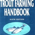 Cover Art for 9780852382325, Trout Farming Handbook by Stephen Drummond Sedgwick