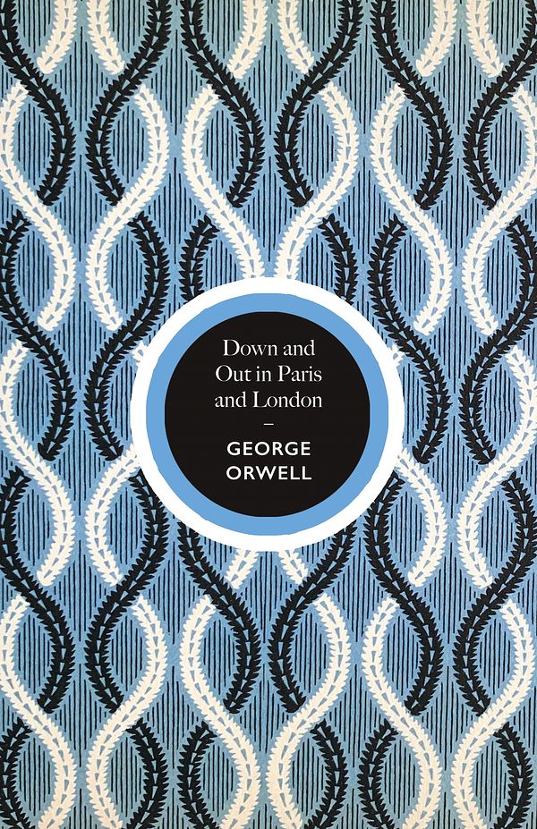 Cover Art for 9781787302532, Down and Out in Paris and London by George Orwell