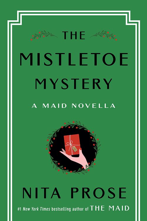 Cover Art for 9780593875445, The Mistletoe Mystery by Nita Prose