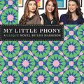 Cover Art for 9780316084444, The Clique #13: My Little Phony by Lisi Harrison