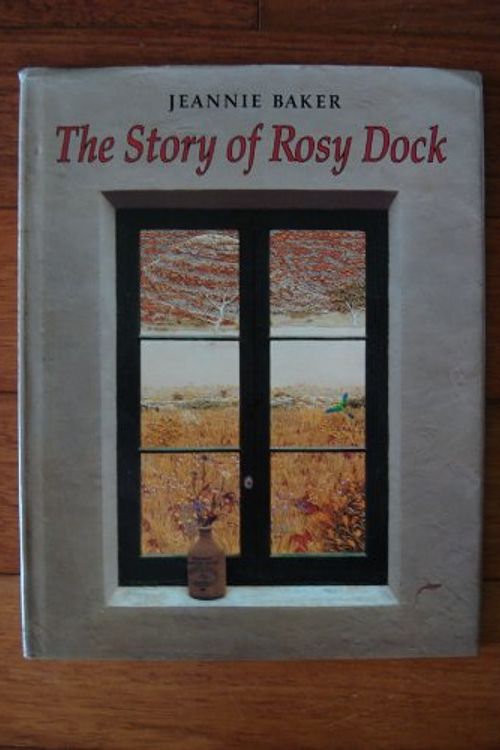 Cover Art for 9780091828110, The Story of Rosy Dock by Jeannie Baker