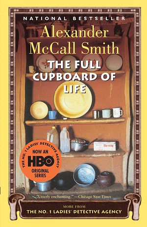 Cover Art for 9781400031818, The Full Cupboard of Life by Alexander McCall Smith
