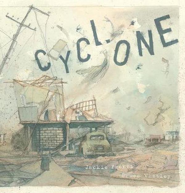 Cover Art for 9781743623589, Cyclone by Jackie French