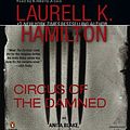 Cover Art for 9780143144038, Circus of the Damned by Laurell K. Hamilton