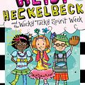 Cover Art for 9781534446359, Heidi Heckelbeck and the Wacky Tacky Spirit Week by Wanda Coven