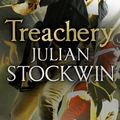 Cover Art for 9781848947320, Treachery: Thomas Kydd 9 by Julian Stockwin