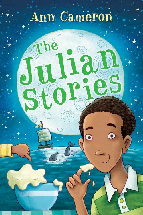 Cover Art for 9781848530843, The Julian Stories by Ann Cameron