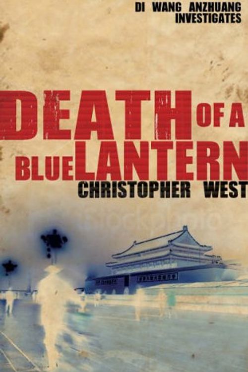 Cover Art for 9780749080341, Death of a Blue Lantern by Christopher West