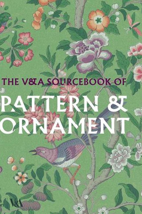 Cover Art for 9780500480724, The V&A Sourcebook of Pattern and Ornament by Amelia Calver