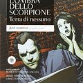 Cover Art for 9788845273223, L'ombra dello scorpione. Terra di nessuno by Stephen King, Mike Perkins