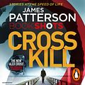 Cover Art for 9781473538023, Cross Kill by James Patterson, Ruben Santiago-Hudson