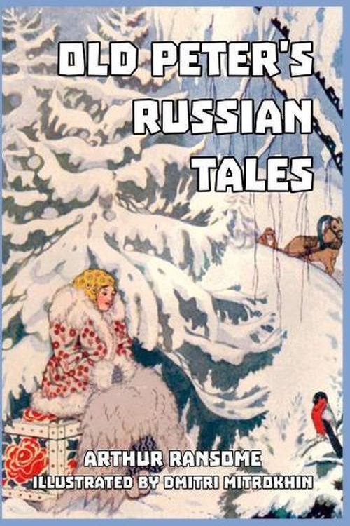 Cover Art for 9781389442001, Old Peter's Russian Tales by Arthur Ransome