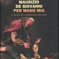 Cover Art for 9788806203429, Per mano mia. Il Natale del commissario Ricciardi by De Giovanni Maurizio