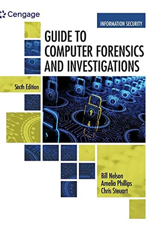 Cover Art for 9781337600576, Guide to Computer Forensics and Investigations + Mindtap Computing, 1 Term 6 Months Printed Access Card by Bill Nelson, Amelia Phillips, Christopher Steuart