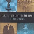 Cover Art for 9781846559310, Carl Haffner's Love of the Draw by Thomas Glavinic