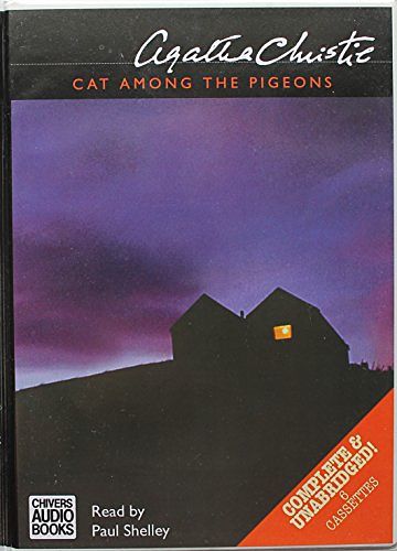 Cover Art for 9780754007968, Cat Among the Pigeons: Complete & Unabridged by Agatha Christie