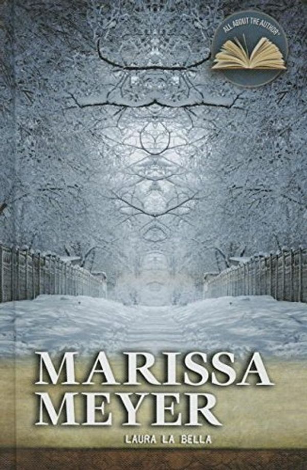 Cover Art for 9781499462784, Marissa Meyer by Laura La Bella