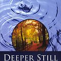 Cover Art for 9781596697324, Deeper Still by Edna Ellison