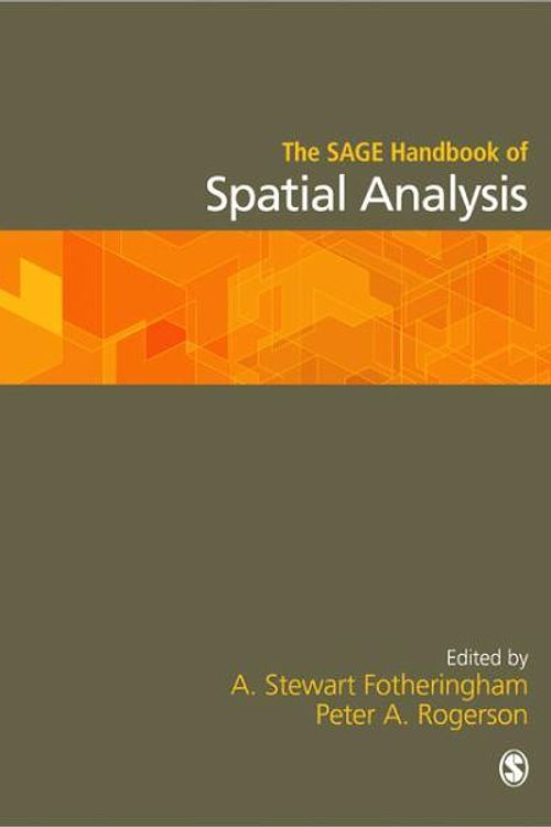 Cover Art for 9781412910828, The Sage Handbook of Spatial Analysis by A. Stewart Fotheringham