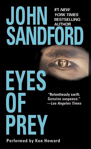 Cover Art for 9780061228971, Eyes of Prey Low Price by John Sandford, Ken Howard