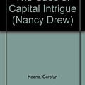 Cover Art for 9780606136440, The Case of Capital Intrigue by Carolyn Keene