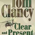 Cover Art for 9781455832323, Clear and Present Danger by Tom Clancy