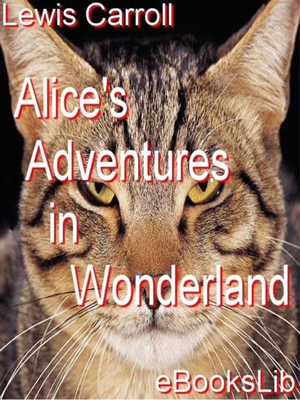 Cover Art for 9781412157018, Alice's Adventures In Wonderland by Lewis Carroll