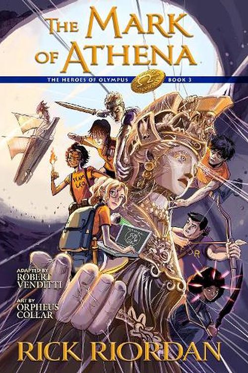 Cover Art for 9781368092371, The Heroes of Olympus, Book Three: The Mark of Athena: The Graphic Novel by Rick Riordan