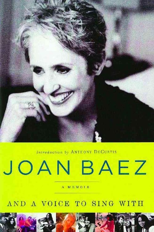 Cover Art for 9781439169643, And a Voice to Sing With by Joan Baez