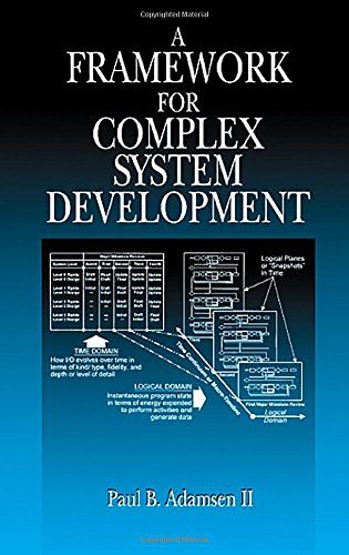 Cover Art for 9780849322969, A Complex System Design and Management Framework by Paul B. Adamsen