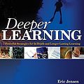 Cover Art for 9781412952033, Deeper Learning by Jensen Eric and Nickelsen LeAnn