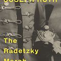 Cover Art for 9781847086143, The Radetzky March by Joseph Roth