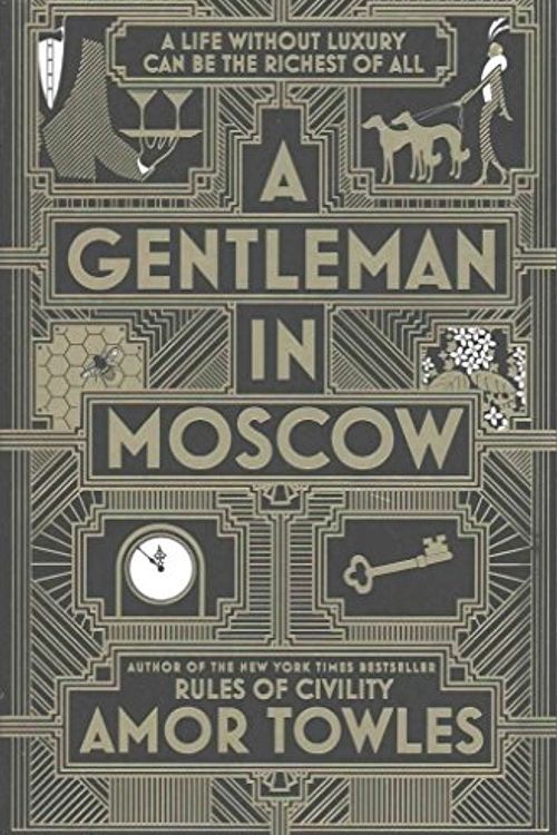 Cover Art for B06W2LLLCJ, A Gentleman in Moscow by Amor Towles