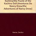 Cover Art for 9789700302881, El Enigma De LA Muneca Kachina/the Puzzle of the Kachina Doll by Carolyn Keene