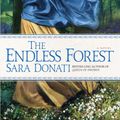 Cover Art for 9780553589917, The Endless Forest by Sara Donati