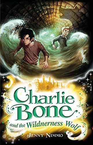 Cover Art for 9781405233170, Charlie Bone and the Wilderness Wolf by Jenny Nimmo