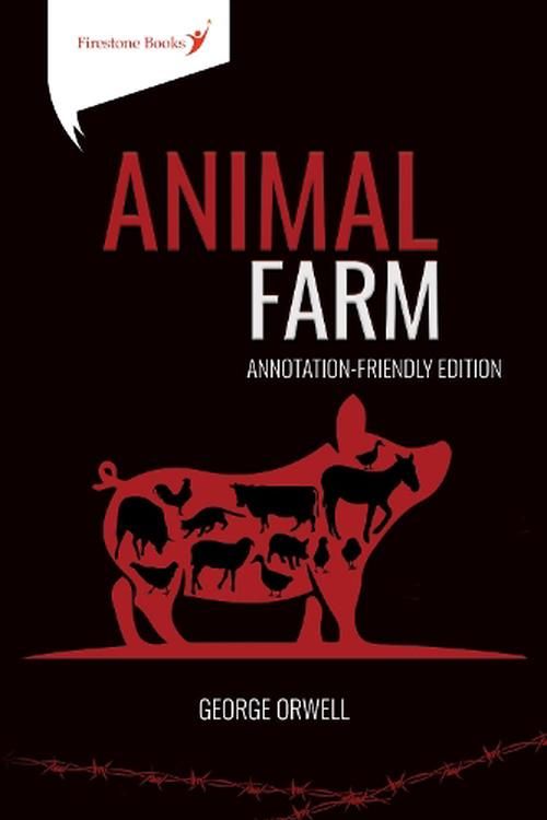 Cover Art for 9781909608498, Animal Farm: Annotation-Friendly Edition by George Orwell