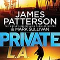 Cover Art for 9780099574163, Private LA by James Patterson