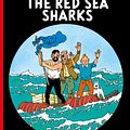 Cover Art for 9781405208185, The Red Sea Sharks by Herge