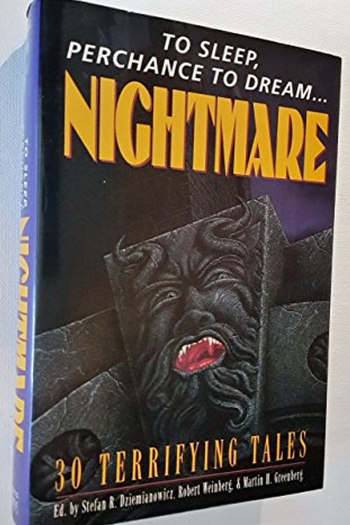 Cover Art for 9780880299039, Nightmare to Sleep Perchance to Dream by Stefan R Dziemianowicz