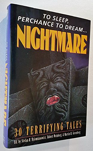 Cover Art for 9780880299039, Nightmare to Sleep Perchance to Dream by Stefan R Dziemianowicz