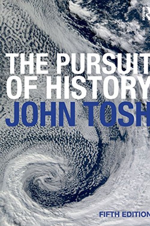 Cover Art for 9780582894129, The Pursuit of History by John Tosh