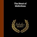 Cover Art for 9781345437423, The Heart of Midlothian by Sir Walter Scott