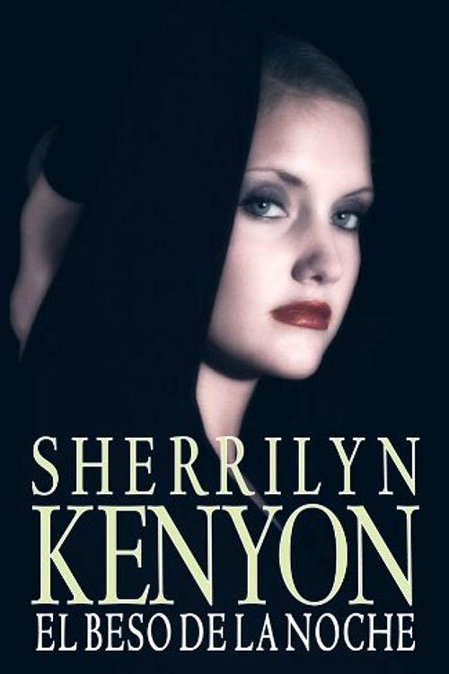 Cover Art for 9788401382468, El beso de la noche/ Kiss of the Night (Spanish Edition) by Sherrilyn Kenyon